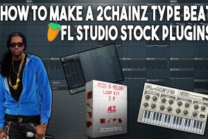 How To Make A 2 Chainz Type Beat With FL Studio 12