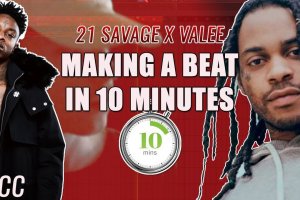 Valee and 21 Savage Beat Made In 10 Minutes?!!‼️😱