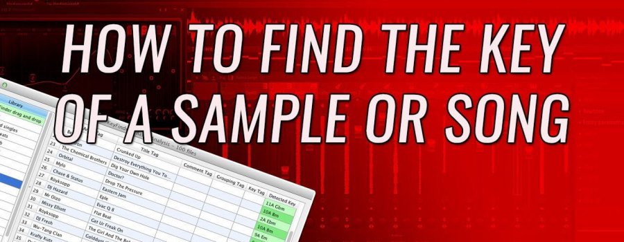 2 Ways To Find The Key of A Sample or Song